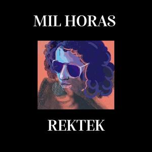 Mil Horas (Radio Edit)