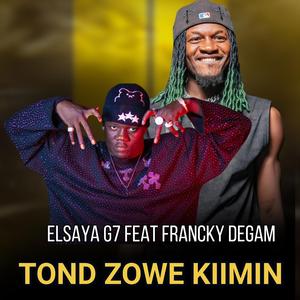 Tond Zowe Kiimin (feat. Francky Degam)