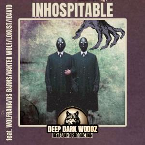 INHOSPITABLE (feat. WOLFRANA, DS BARNS, NAKTER WOLF, LOKUST & iDAViD)