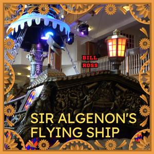 Sir Algernon's Flying Ship