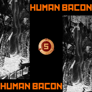 Human Bacon