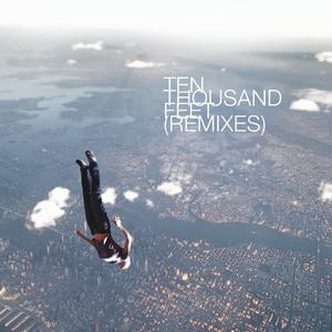 Ten Thousand Feet (Axteroid remix)