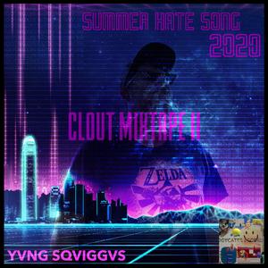 SUMMER HATE SONG 2020 (feat. YVNG SQVIGGVS)