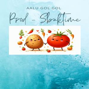 Aalu Gol Gol