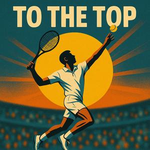 To The Top