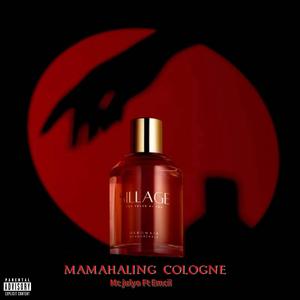 Mamahaling Cologne (feat. Emcii)