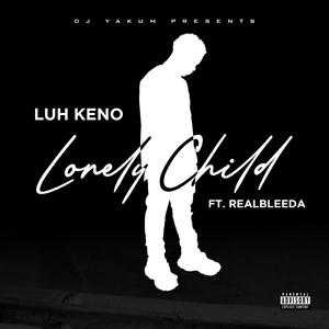 Lonely child (feat. Realbleeda)