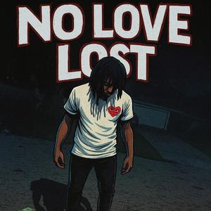 No Love Lost