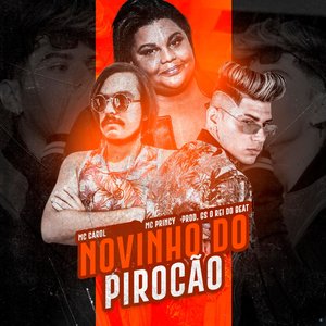 Novinho do Pirocão (feat. Mc Carol)