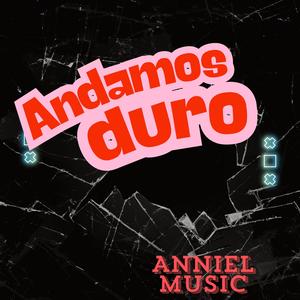 Andamos duro