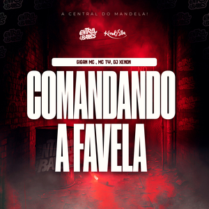 Comandando A Favela