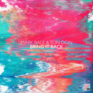Bring It Back (Original Mix)