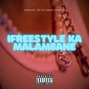 iFreestyle Ka Malambane