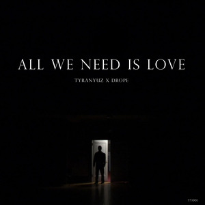 All We Need Is Love