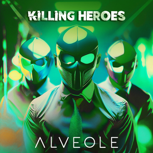 Killing Heroes