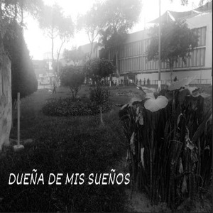 Dueña de Mis Sueños