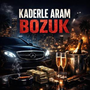 Kaderle Aram Bozuk