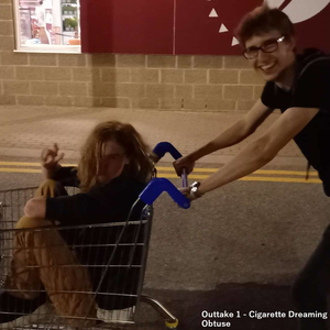 Outtake 1 - Cigarette Dreaming