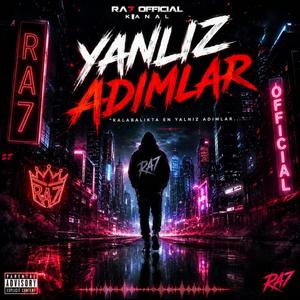 RA7 (YANLIZ ADIMLAR)