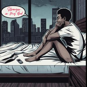 Stranger In My Bed.