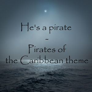 He's a pirate (pirates of the caribbean theme) (Piano)