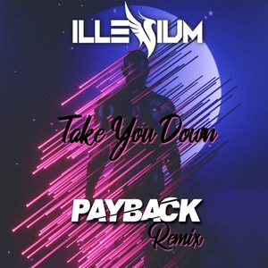 Take You Down (Payback Remix)