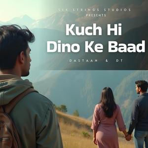 Kuch Hi Dino Ke Baad (feat. Dastaan & DT)
