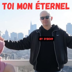 Toi mon éternel