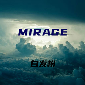 Mirage （Original Mix）