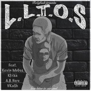 L.L.T.O.S. (feat. Kevin McGee, Ktraa, A.B Here & Vka$h)