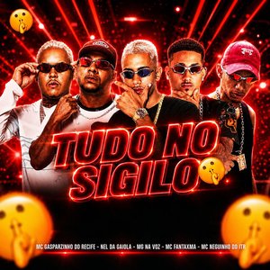 Tudo no Sigilo