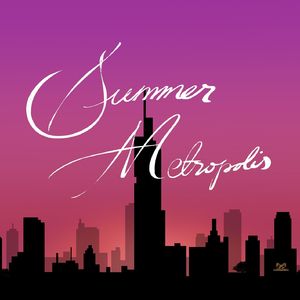 Summer Metropolis