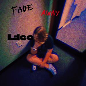 Fade away