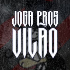 JOGA PROS VILÃO