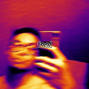Feel