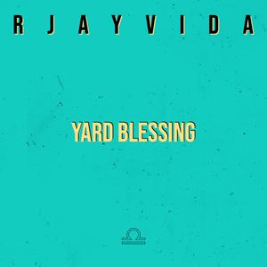 Yard Blessing