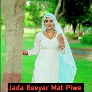 Jada Beeyar Mat Piwe
