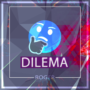 Dilema