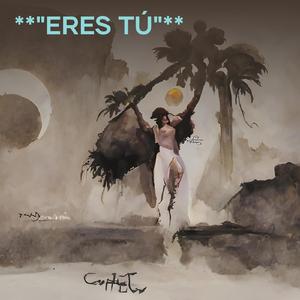 **"Eres Tú"**