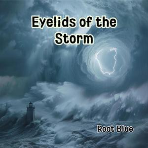 Eyelids of the Storm
