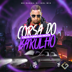 Corsa do Barulho - Celta Furia da Noite