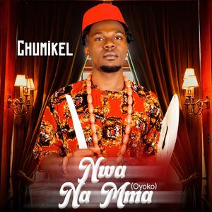 Nwa Na Mma (Oyoko)