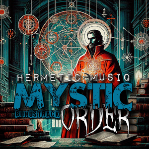 Mystic Order (Bonus Track)