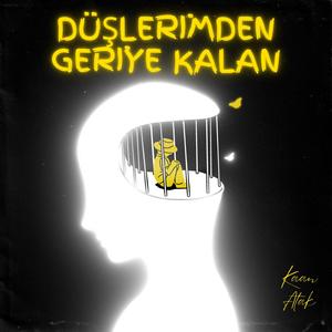 Düşlerimden Geriye Kalan