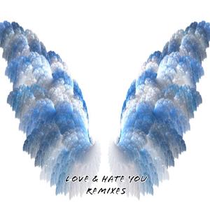 LOVE & HATE YOU (Willy mammoth Remix)