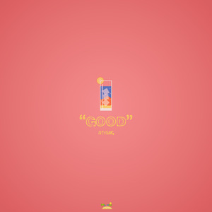 GOOD (Prod By. ATYANG) - ATYANG