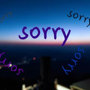 sorry