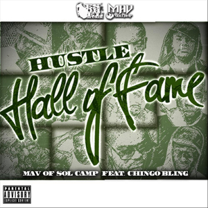 Hustle Hall of Fame (feat. Chingo Bling)