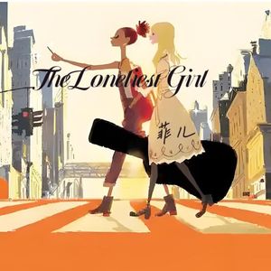 The Loneliest Girl