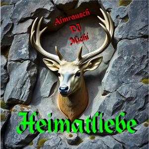Heimatliebe (Original Version)